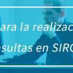 Guía para la realización de consultas en SIROC.